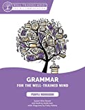 Purple Workbook: A Complete Course for Young Writers, Aspiring Rhetoricians, and Anyone Else Who Needs to Understand How English Works (Grammar for the Well-Trained Mind)