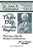 3 Day Cleansing Program: Mucusless Diet & Herbal Combinations