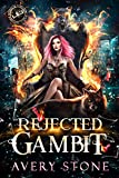 Rejected Gambit: A Paranormal Shifter Romance (Shattered Destiny of Alexandra Wolf Book 2)