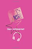 Truly Outrageous!: 80's Kid lined notebook 100 pages