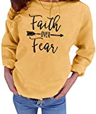 Women Faith Over Fear Pullover Christian Letter Inspirational Graphic Sweatshirt Crewneck Long Sleeve Fall tee Shirt Tops (Yellow, M)