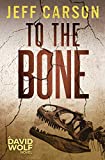 To the Bone (David Wolf)