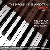 European Jazz Piano Trio: Artfully Vol 1