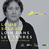 Loin dans les terres (Live at Theater GÃ¼tersloh) [European Jazz Legends Vol. 11]