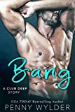 Bang (A Club Deep Story)