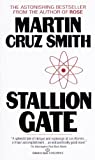 Stallion Gate: A Novel