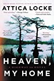 Heaven, My Home (A Highway 59 Novel Book 2)