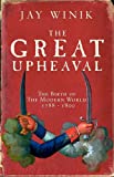 The Great Upheaval: The Birth of the Modern World, 1788-1800