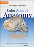 Color Atlas of Anatomy: A Photographic Study of the Human Body