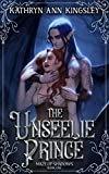 The Unseelie Prince (Maze of Shadows Book 1)