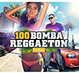 100 Reggaeton Bombs 2015