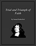 Trial and Triumph of Faith: Twenty Seven Sermons on Christ's Grace to Sinners from Mt. 15:21-28