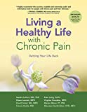 Living a Healthy Life with Chronic Pain: Getting Your Life Back