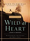 WILD AT HEART FACILITATOR'S GUIDE: A Band of Brothers