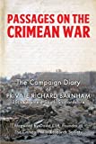 Passages on the Crimean War: The Journal of Private Richard Barnham, 38th Regiment, South Staffordshire