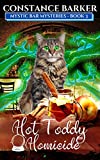 Hot Toddie Homicide (Mystic Bar Mysteries Book 3)