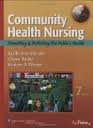 Community Health Nursing: Promoting and Protecting the Public's Health 7th (seventh) edition