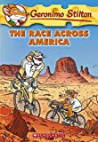 The Race Across America (Geronimo Stilton, No. 37)