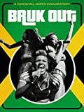 Bruk Out! A Dancehall Queen Documentary