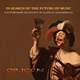 In Search of the Future of Music. Greatest Hits of New Age Classical Crossover (masterpieces by Handel, Pergolesi, Puccini, Lotti, Salieri, Mozart, Caccini, Schubert)