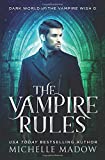 The Vampire Rules (Dark World: The Vampire Wish)