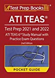 ATI TEAS Test Prep 2021 and 2022 Pocket Guide: ATI TEAS 6 Study Manual with Practice Exam Questions [2nd Edition]
