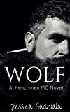 Wolf (Navesink Bank Henchmen MC Book 3)