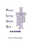 Power Living Under God: The Plug: Power Living Under God