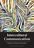 Intercultural Communication: Pathways to Better Interactions