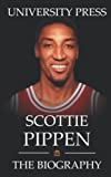 Scottie Pippen Book: The Biography of Scottie Pippen