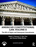 American Constitutional Law, Volume II: The Bill of Rights and Subsequent Amendments