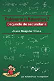 Problemario de Matemáticas 2: Segundo de secundaria (Spanish Edition)