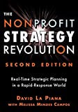 The Nonprofit Strategy Revolution: Real-Time Strategic Planning in a Rapid-Response World