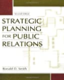 Strategic Planning for Public Relations