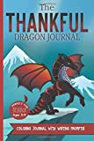 The Thankful Dragon (The Thankful Series - Coloring Journals)