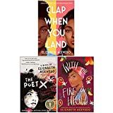 Elizabeth Acevedo Collection 3 Books Set (Clap When You Land, The Poet X, With the Fire on High)