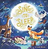 Sing to Sleep-Classic Lullabies with Beautifully Illustrated Scenes of Forest Animals-Ages 12-36 Months