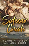 Sidecar Crush (Bootleg Springs Book 2)