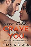 More Than Crave You (Reed Family Reckoning Book 4)