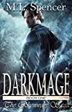 Darkmage (The Rhenwars Saga Book 1)