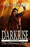 Darkrise (The Rhenwars Saga Book 3)