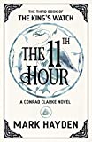 The Eleventh Hour (The King's Watch Book 3)