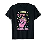 K Pop and Bubble Tea Korean Music Tapioca Boba T-Shirt