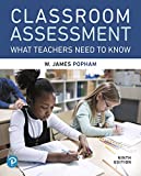 Classroom Assessment: What Teachers Need to Know