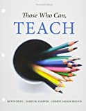 Bundle: Those Who Can, Teach, Loose-leaf Version, 14th + MindTap Education, 1 term (6 months) Printed Access Card