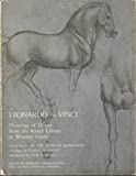 Leonardo da Vinci: Drawings of Horses and Other Animals from the Royal Library at Windsor Castle