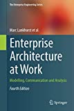 Enterprise Architecture at Work (The Enterprise Engineering Series)