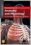 Fundamentals of Anatomy and Physiology: For Nursing and Healthcare Students