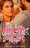 The Boy Who Steals Hearts : A Sweet YA Prep School Romance (Hallisburg Prep Book 2)
