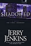 Shadowed (The Soon Trilogy Book 3)